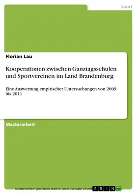 Lau |  Kooperationen zwischen Ganztagsschulen und Sportvereinen im Land Brandenburg | eBook | Sack Fachmedien