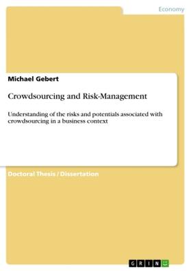 Gebert |  Crowdsourcing and Risk-Management | Buch |  Sack Fachmedien