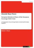 Meyer-Thoene |  European Identity in Times of the European Sovereign Debt Crisis | Buch |  Sack Fachmedien