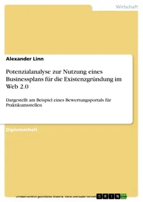Linn |  Potenzialanalyse zur Nutzung eines Businessplans für die Existenzgründung im Web 2.0 | eBook | Sack Fachmedien