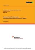 Richter |  Business Model Transformation. Geschäftsmodellentwicklung an einem Beispiel | eBook | Sack Fachmedien