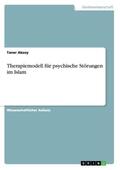 Aksoy |  Therapiemodell für psychische Störungen im Islam | Buch |  Sack Fachmedien