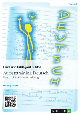 Bulitta |  Aufsatztraining Deutsch - Band 1: Die Erlebniserzählung | eBook | Sack Fachmedien