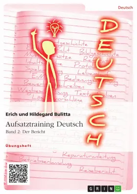 Bulitta |  Aufsatztraining Deutsch - Band 2: Der Bericht | eBook | Sack Fachmedien