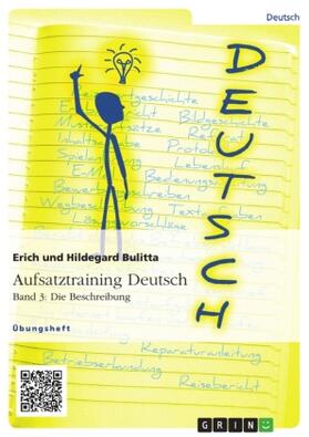 Bulitta |  Aufsatztraining Deutsch - Band 3: Die Beschreibung | Buch |  Sack Fachmedien