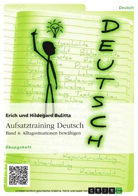 Bulitta |  Aufsatztraining Deutsch - Band 4: Alltagssituationen bewältigen | eBook | Sack Fachmedien