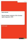 Schmidt |  Enemy Images. Analysis of the German right-wing party NPD | Buch |  Sack Fachmedien