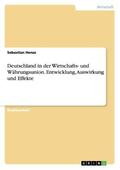 Henze |  Deutschland in der Wirtschafts- und Währungsunion. Entwicklung, Auswirkung und Effekte | Buch |  Sack Fachmedien