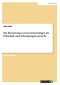 Lutz |  Die Bewertung von Grundvermögen im Erbschaft- und Schenkungsteuerrecht | Buch |  Sack Fachmedien