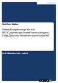 Weber |  Entwicklungskonzept für ein BCI-Computerspiel unter Verwendung von Unity, Neurosky Mindwave und Oculus Rift | Buch |  Sack Fachmedien