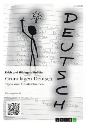 Bulitta |  Grundlagen Deutsch: Tipps zum Aufsatzschreiben | Buch |  Sack Fachmedien