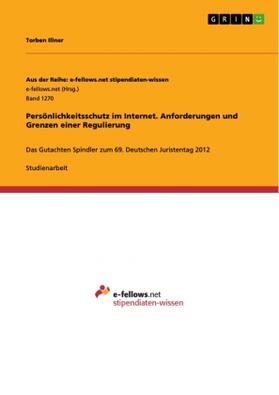 Illner |  Persönlichkeitsschutz im Internet. Anforderungen und Grenzen einer Regulierung | Buch |  Sack Fachmedien