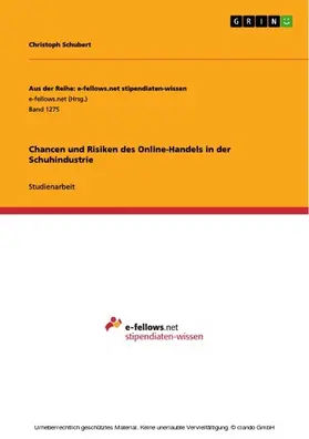 Schubert |  Chancen und Risiken des Online-Handels in der  Schuhindustrie | eBook | Sack Fachmedien