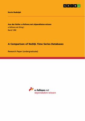 Rudolph | A Comparison of NoSQL Time Series Databases | E-Book | sack.de
