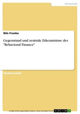 Franke |  Gegenstand und zentrale Erkenntnisse des "Behavioral Finance" | eBook | Sack Fachmedien