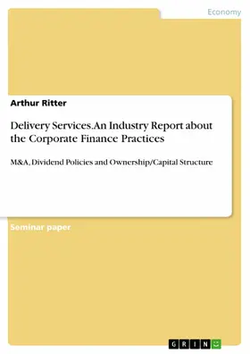 Ritter |  Delivery Services. An Industry Report about the Corporate Finance Practices | eBook | Sack Fachmedien