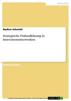 Schmidt |  Strategische Frühaufklärung in Innovationsnetzwerken | eBook | Sack Fachmedien