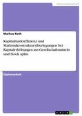 Roth |  Kapitalmarkteffizienz und Marktmikrostruktur-überlegungen bei Kapitalerhöhungen aus Gesellschaftsmitteln und Stock splits | eBook | Sack Fachmedien