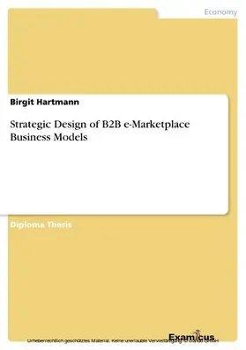 Hartmann |  Strategic Design of B2B e-Marketplace Business Models | eBook | Sack Fachmedien