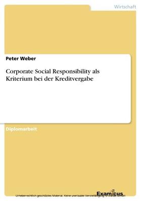 Weber | Corporate Social Responsibility als Kriterium bei der Kreditvergabe | E-Book | sack.de