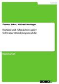 Michael Wesinger / Ecker / Wesinger |  Stärken und Schwächen agiler Softwareentwicklungsmodelle | eBook | Sack Fachmedien