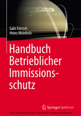 Förtsch / Meinholz | Handbuch Betrieblicher Immissionsschutz | E-Book | www.sack.de