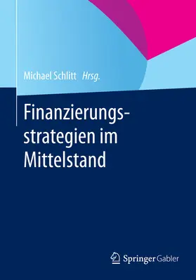 Schlitt |  Finanzierungsstrategien im Mittelstand | eBook | Sack Fachmedien