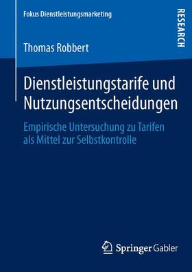 Robbert | Dienstleistungstarife und Nutzungsentscheidungen | Buch | sack.de
