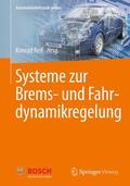 Reif |  Systeme zur Brems- und Fahrdynamikregelung | Buch |  Sack Fachmedien