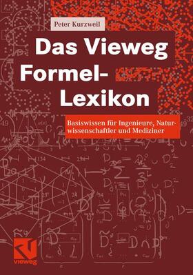 Kurzweil |  Das Vieweg Formel-Lexikon | Buch |  Sack Fachmedien