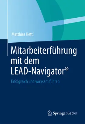 Hettl | Mitarbeiterführung mit dem LEAD-Navigator® | E-Book | www.sack.de