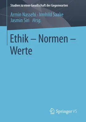 Nassehi / Saake / Siri |  Ethik – Normen – Werte | eBook | Sack Fachmedien