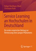 Backhaus-Maul / Roth |  Service Learning an Hochschulen in Deutschland | eBook | Sack Fachmedien
