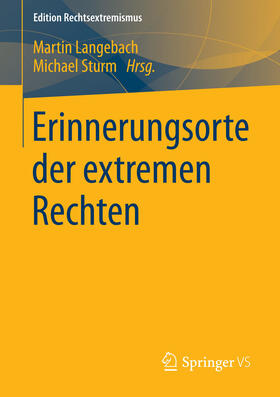 Langebach / Sturm | Erinnerungsorte der extremen Rechten | E-Book | sack.de