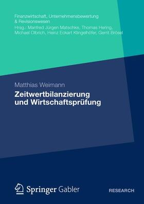 Weimann |  Zeitwertbilanzierung und Wirtschaftsprüfung | Buch |  Sack Fachmedien