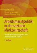 Bothfeld / Bogedan / Sesselmeier |  Arbeitsmarktpolitik in der sozialen Marktwirtschaft | Buch |  Sack Fachmedien