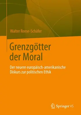 Reese-Schäfer | Grenzgötter der Moral | Buch | 978-3-658-00166-7 | www.sack.de