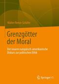 Reese-Schäfer |  Grenzgötter der Moral | Buch |  Sack Fachmedien