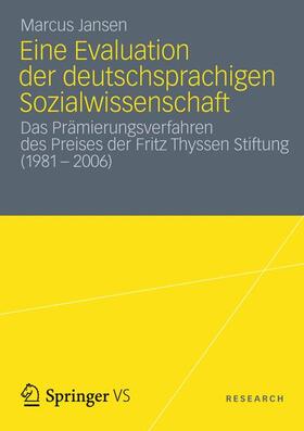 Jansen | Eine Evaluation der deutschsprachigen Sozialwissenschaft | Buch | 978-3-658-00186-5 | sack.de