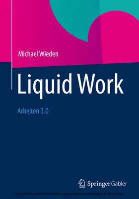 Wieden |  Liquid Work | eBook | Sack Fachmedien