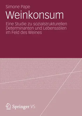 Pape | Weinkonsum | Buch | 978-3-658-00206-0 | www.sack.de