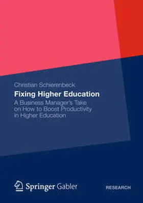 Schierenbeck |  Fixing Higher Education | Buch |  Sack Fachmedien