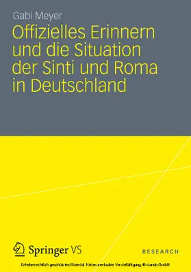 Meyer | Offizielles Erinnern und die Situation der Sinti und Roma in Deutschland | E-Book | www.sack.de