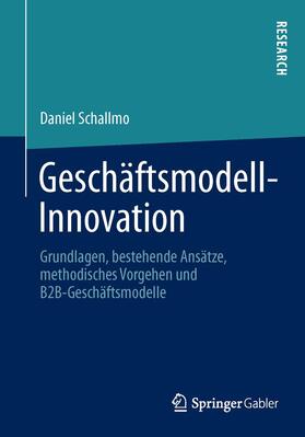 Schallmo | Geschäftsmodell-Innovation | Buch | 978-3-658-00244-2 | sack.de
