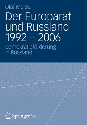 Melzer | Der Europarat und Russland 1992 – 2006 | E-Book | www.sack.de