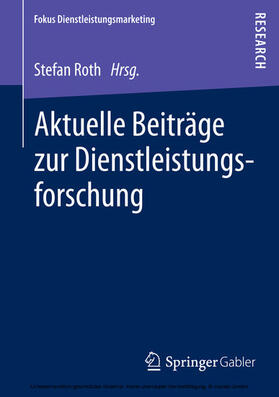Roth | Aktuelle Beiträge zur Dienstleistungsforschung | E-Book | sack.de