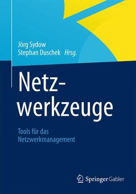 Duschek / Sydow | Netzwerkzeuge | Buch | 978-3-658-00257-2 | sack.de