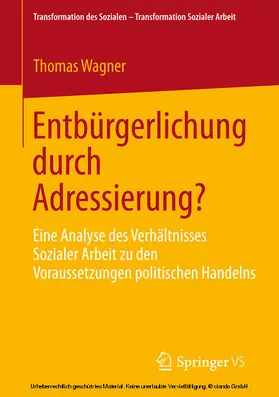 Wagner |  Entbürgerlichung durch Adressierung? | eBook | Sack Fachmedien