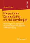 Haas |  Interpersonale Kommunikation und Medienwirkungen | eBook | Sack Fachmedien