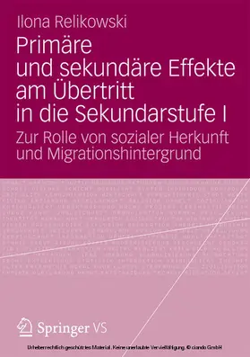 Relikowski | Primäre und sekundäre Effekte am Übertritt in die Sekundarstufe I | E-Book | www.sack.de